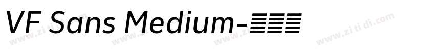 VF Sans Medium字体转换